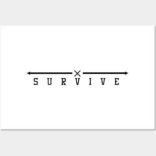 SURVIVE Posters and Art